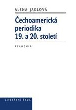 Kniha Čechoamerická periodika 19. a 20. století