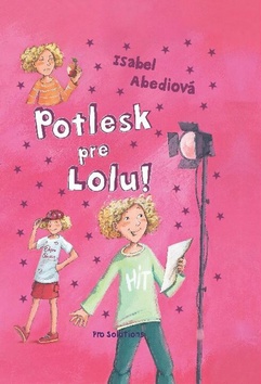 Kniha Potlesk pre Lolu!