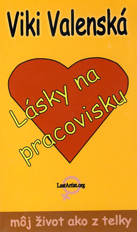Kniha Lásky na pracovisku (Môj život ako z telky)