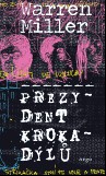 Prezydent krokadýlů - Warren Miller,Josef Škvorecký kúpite na Gorila.sk