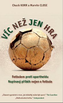 Víc než jen hra - Fotbalem proti apartheidu kúpite na Gorila.sk
