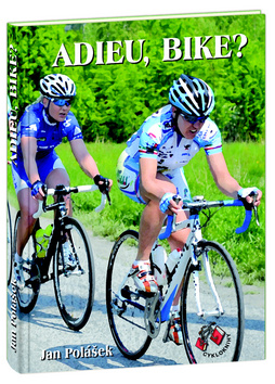 Kniha Adieu, bike?